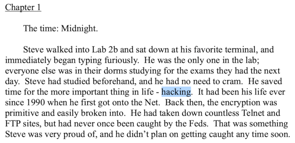 An excerpt from the original Hacker Steve story.